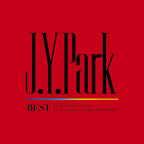 New JY Park BEST JAPAN CD Limited Edition