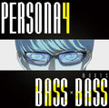 New PERSONA4 meets BASS x BASS CD