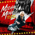New Michael Monroe w/LIVE 2016 2 CD I Live Too Fast To Die Young! Deluxe Ed.