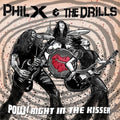 New PHIL X & THE DRILLS Pow! Right In The Kisser with Bonus Track 2025 JAPAN CD