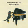 New Vladimir Shafranov/Blues For Percy (180g heavyweight record/Ven VHJD00259 LP