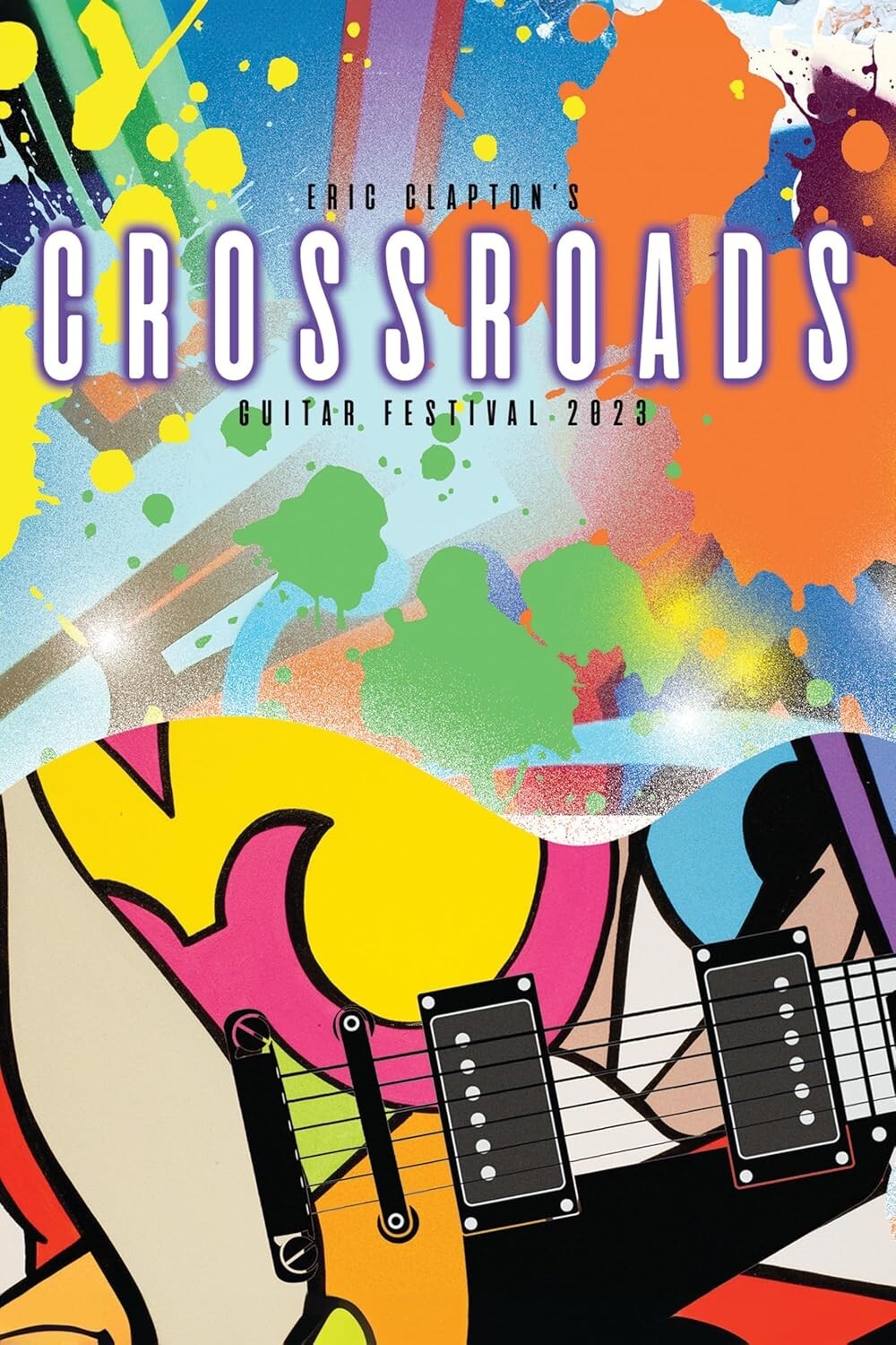 New Eric Clapton Crossroads Guitar Festival 2023 4SHM-CD+2Blu-ray Edition