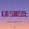 2020 PAUL WELLER On Sunset with Bonus Track JAPAN SHM CD DIGI SLEEVE new