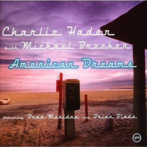 New Charlie Haden/Michael Brecker Jazz Bass CD(SHM-CD) American Dreams Japan