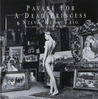 New Steve Kuhn Trio-Pavane For A Dead Princess-CD Paper Sleeve Cardboard sleeve