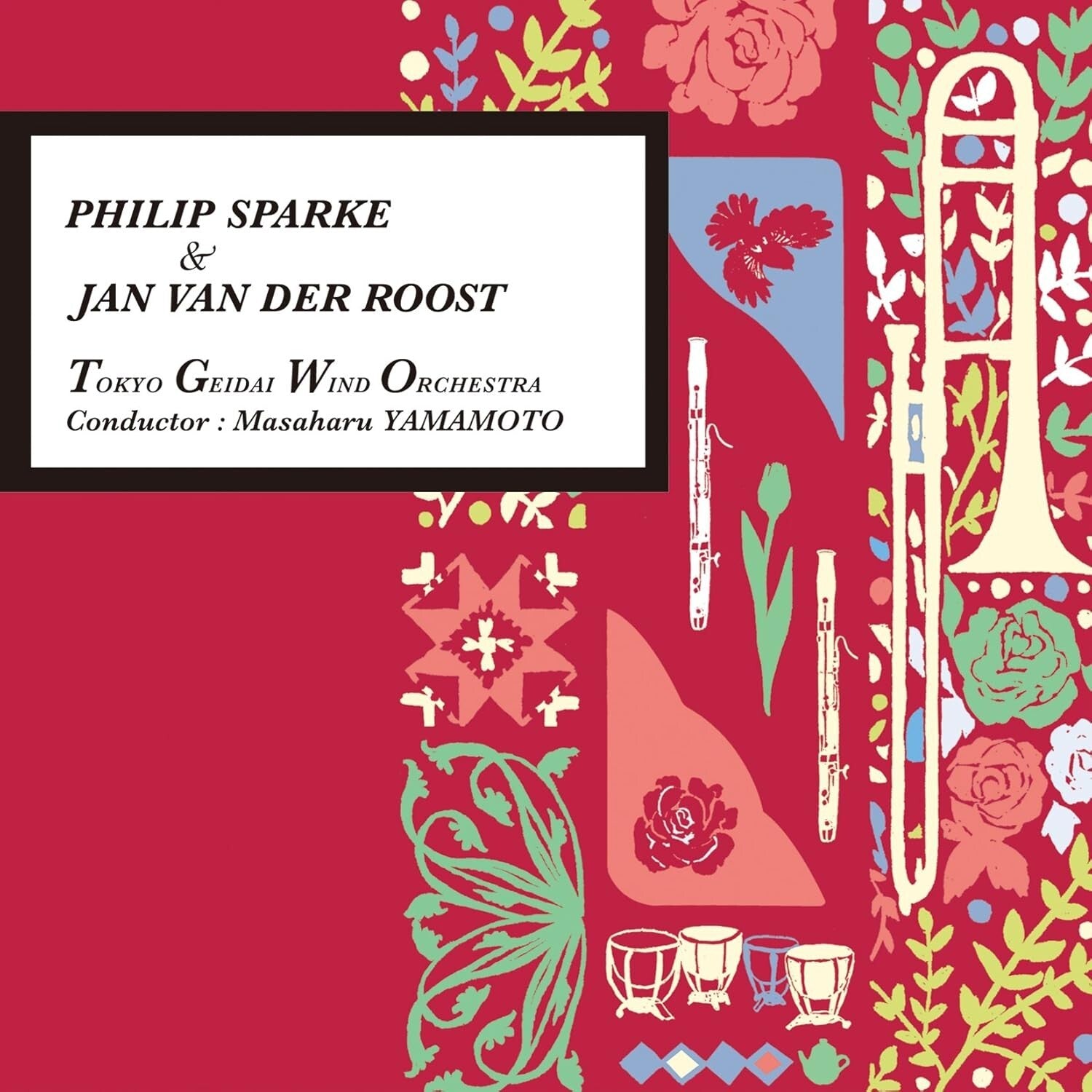 CD Tokyo University of the Arts Wind Orchestra - P. Spark & J. Van der Roest
