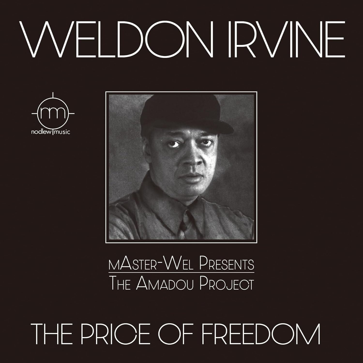 New Weldon Irvin The Price of Freedom Japan Music CD