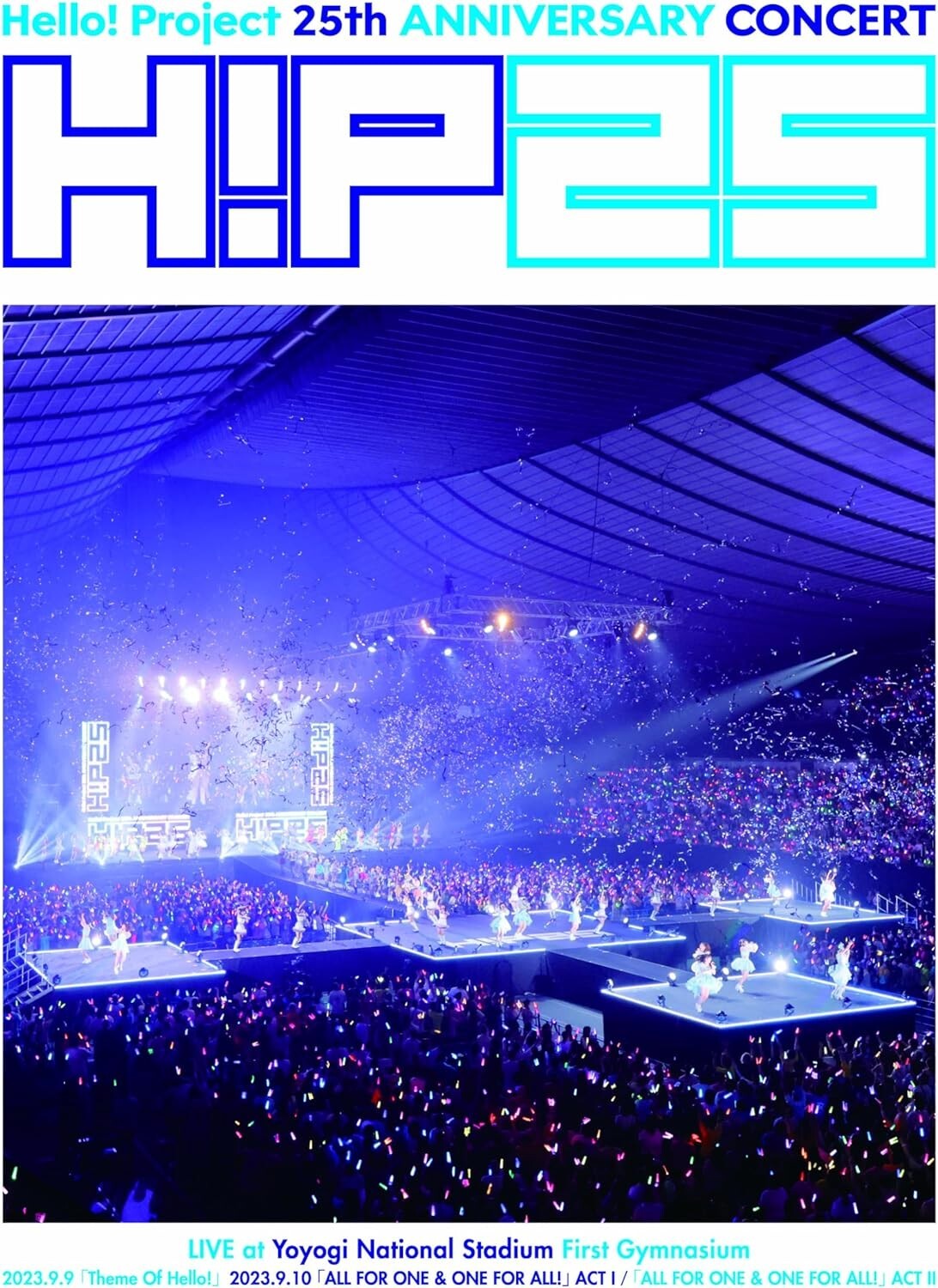 Hello! Project 25th CONCERT “Theme Of Hello! ALL FOR ONE & ONE FOR ALL! New