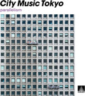 New CD City Music Tokyo parallelism Japan Various (1 CD) MHCL-3016 Album