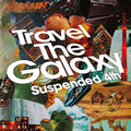 New Suspended 4th - Travel The Galaxy (2CD)