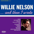 WILLIE NELSON …and Then I Wrote w/ Bonus Track JAPAN MINI LP CD NEW