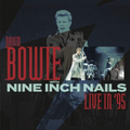 Nine Inch Nails / David Bowie - David Bowie With Nine Inch Nails [CD] NEW