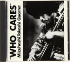 New TBM TAKASHI MIZUHASHI QUARTET WHO CARES JP CD