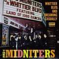 MIDNITERS Whittier Blvd. ＆ Dreaming Casually JP 2 CD NEW