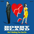 New BOBBY BLAND Ain’t Nothing You Can Do with BONUS TRACK JP MINI LP CD