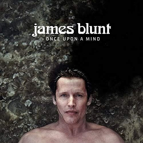 2019 JAPAN CD JAMES BLUNT ONCE UPON A MIND WITH BONUS TRACKS DIGI New