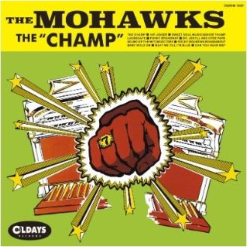MOHAWKS  The Champ  Paper Sleeve CD NEW
