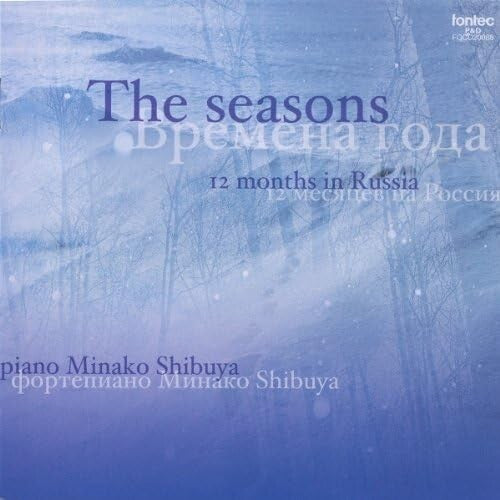 New Tchaikovsky (1840-1893) - The seasons -12 months in Russia- [CD]