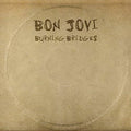 Bon Jovi CD Burning Bridges” Bonus Track OBI From Japan NEW