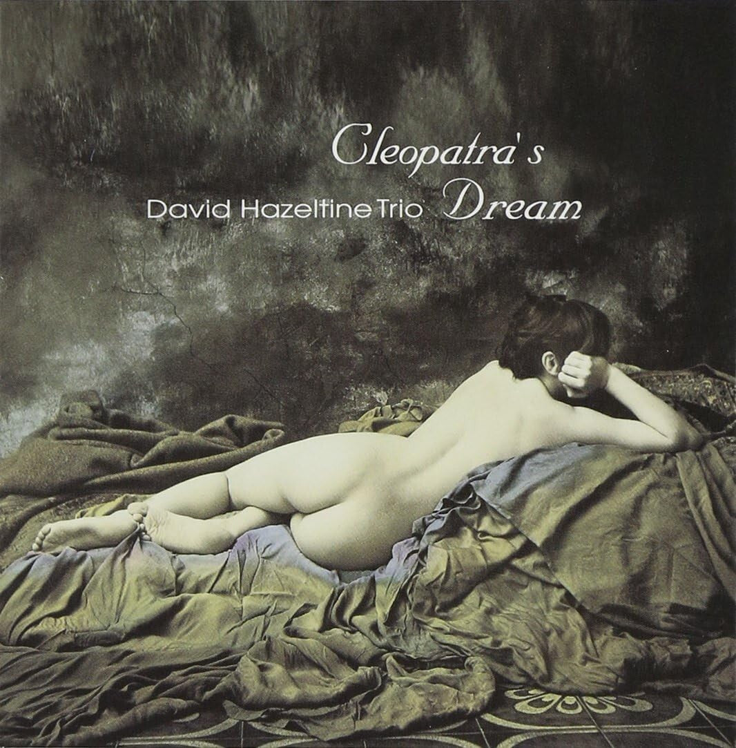 New David Hazeltine Trio Jazz Piano CD Cleopatras Dream Paper Sleeve OBI