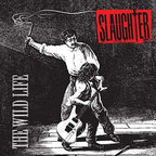SLAUGHTER THE WILD LIFE WITH BONUS TRACKS JAPAN CD JP NEW