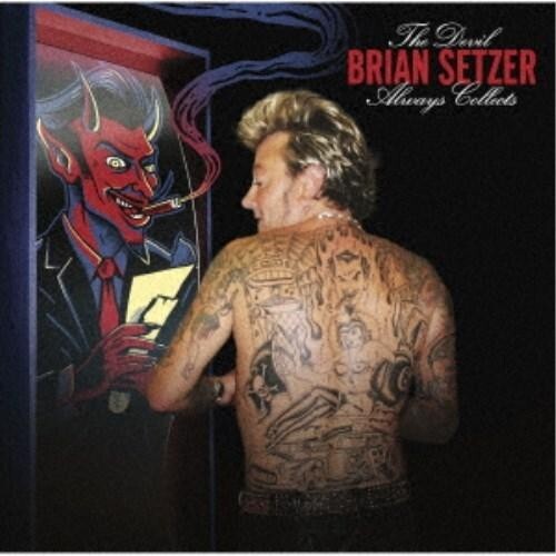 New BRIAN SETZER THE DEVIL ALWAYS COLLECTS 2023 JAPAN CD