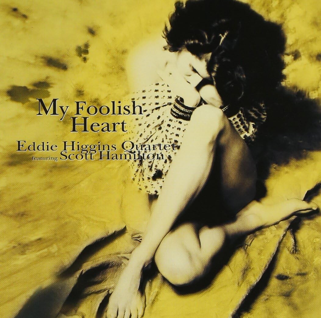 CD New Eddie Higgins/Scott Hamilton My Foolish Heart Paper Sleeve Japan OBI