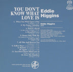 Eddie Higgins CD (SACD) You Dont Know What Love Is Digipak OBI NEW