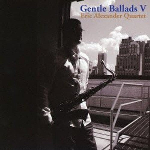 New Eric Alexander Quartet Jazz CD Gentle Ballads V Paper Slv Japan OBI