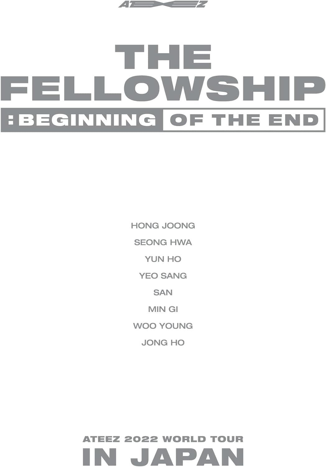 ATEEZ 2022 WORLD TOUR THE FELLOWSHIP BEGINNING OF THE END IN JAPAN Blu-ray NEW