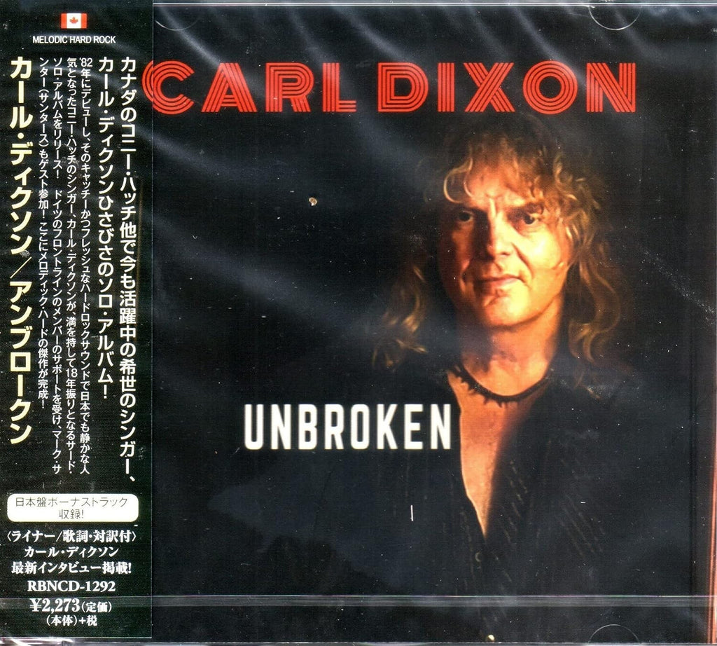 CARL DIXON Unbroken + 1 JAPAN April Wine Coney Hatch Frontline Melodic Rock ! CD