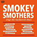 New SMOKEY SMOTHERS Sings The Backporch Blues w/ Bonus Track JAPAN MINI LP CD