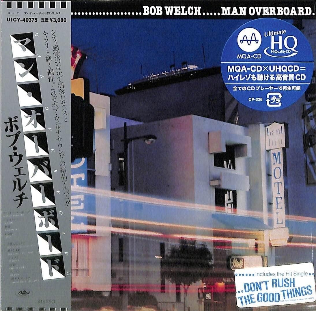 CD New BOB WELCH MAN OVERBOARD JP MQA UHQ MINI LP CD HI-RES Audio