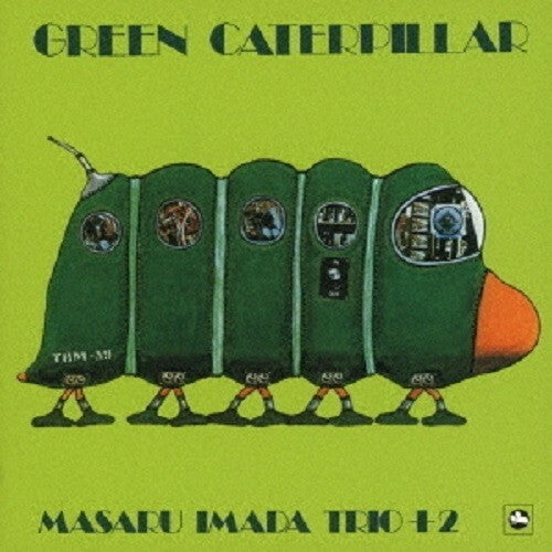 MASARU IMADA TRIO-GREEN CATERPILLAR-JAPAN CD NEW