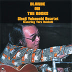 TBM SHOJI YOKOUCHI QUARTET FEAT. TORU KONISHI BLONDE ON THE ROCKS JP CD NEW