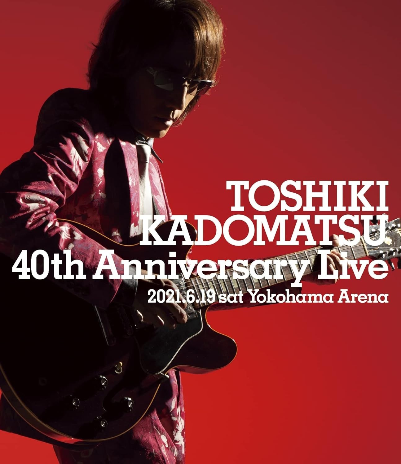 TOSHIKI KADOMATSU 40th Anniversary Live 2021.6.19 Yokohama Arena [Blu-ray] NEW