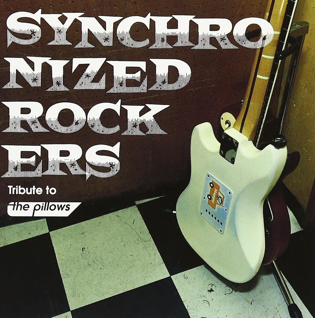 New Various-Synchronized Rockers - Tribute To The Pillows-Japan CD