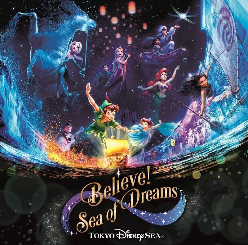Tokyo DisneySea Believe! Sea of Dreams JAPAN CD New
