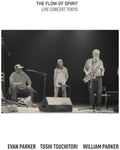New EVAN PARKER, TOSHI TSUHITORI, WILLIAM PARKER-THE FLOW OF SPIRIT-JAPAN CD