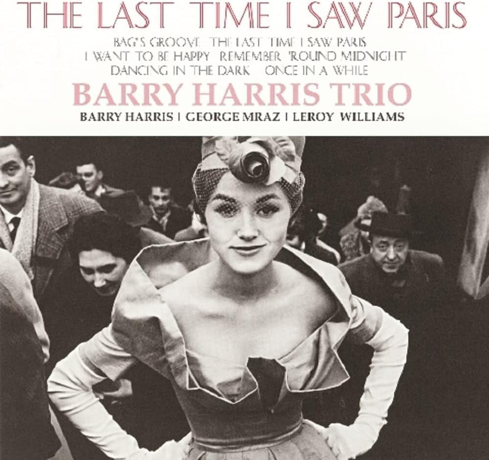 Barry Harris Trio Jazz Piano NEW Vinyl LP The Last Time I Saw Paris New