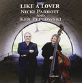 New Nicki Parrott & Ken Peplowski CD Like A Lover Paper Sleeve Japan OBI E