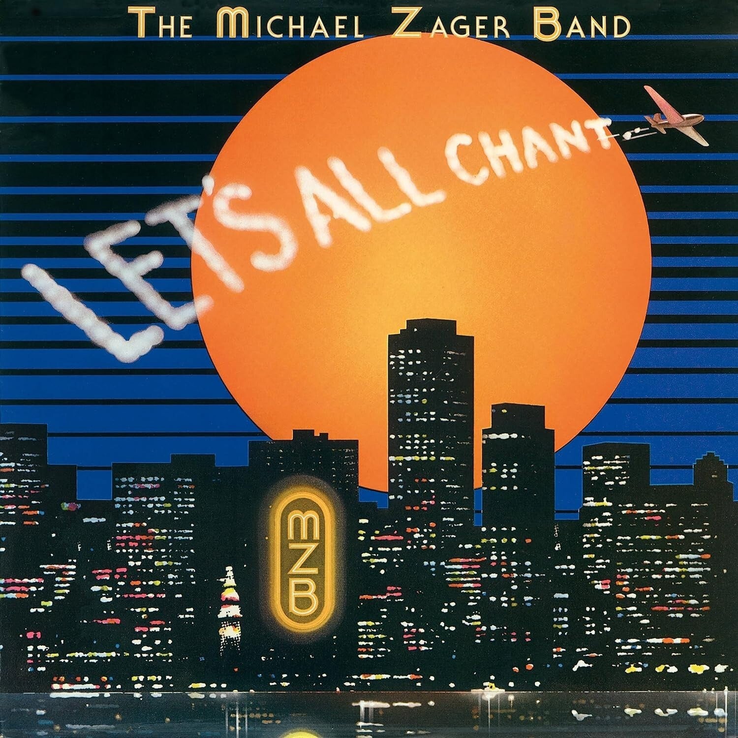 MICHAEL ZAGER BAND Let’s All Chant with Bonus Tracks JAPAN CD NEW