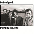 Dr. Feelgood-Down By The Jetty-JAPAN CD Remastered Reissue OBI New