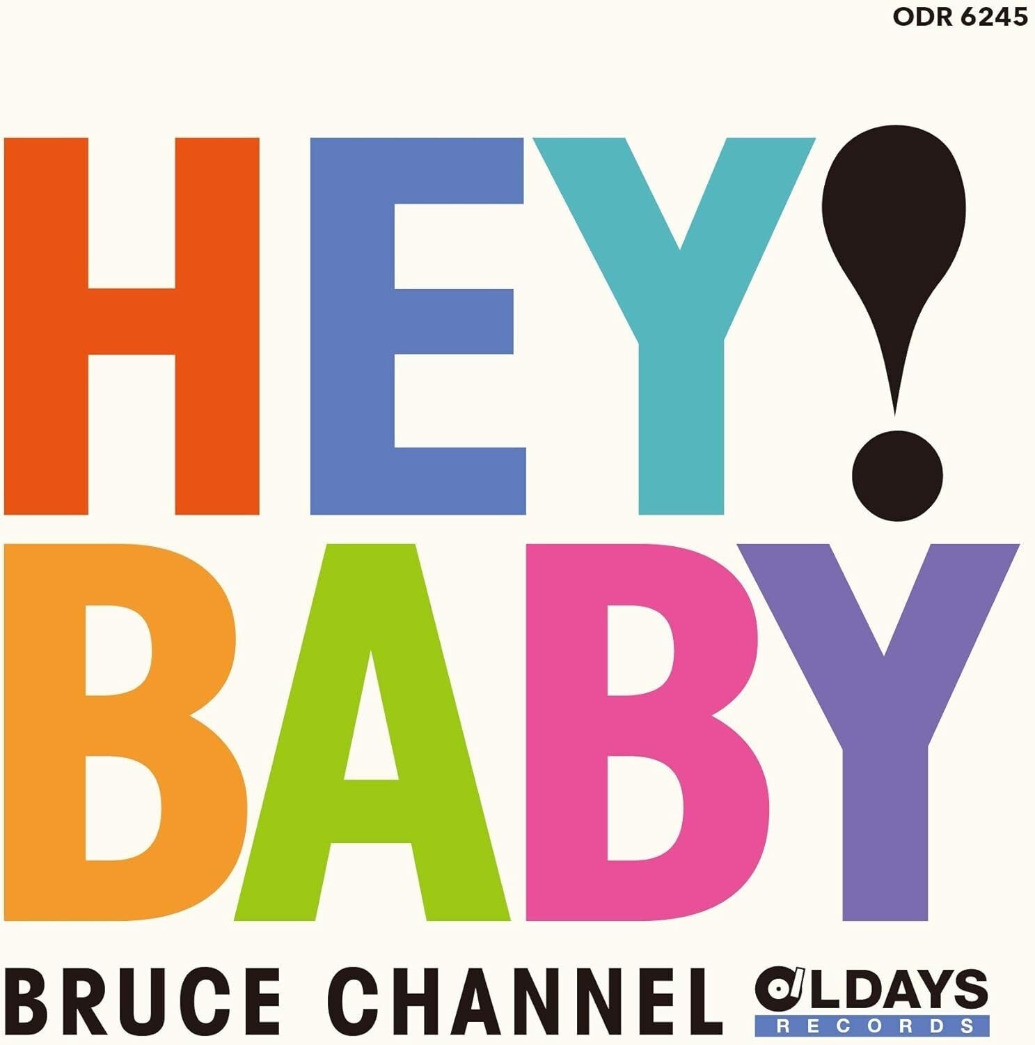 New BRUCE CHANNEL Hey ! Baby with Bonus Tracks JAPAN MINI LP CD