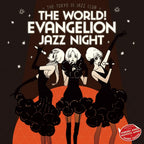 New The world! EVAngelion JAZZ night = The Tokyo III Jazz club JAPAN CD
