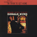 Donald Byrd Im Tryin To Get Home (UHQCD) Japan Music CD NEW