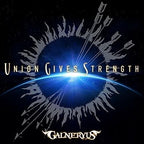Galneryus UNION GIVES STRENGTH CD+DVD Japan Music CD NEW