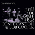 REIN DE GRAAFF & CONTE CANDOLI & BOB COOPER-Thinking of You-CD Ltd/Ed Remastered