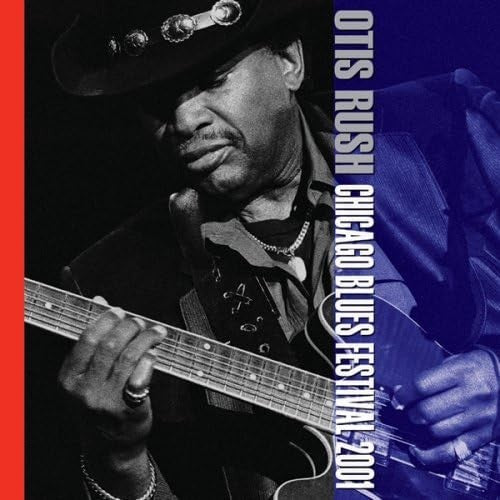 CD New Otis Rush - Chicago Blues Festival 2001 [CD]