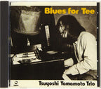 Tsuyoshi Yamamoto Trio Blues for Tee Japan Music CD* New